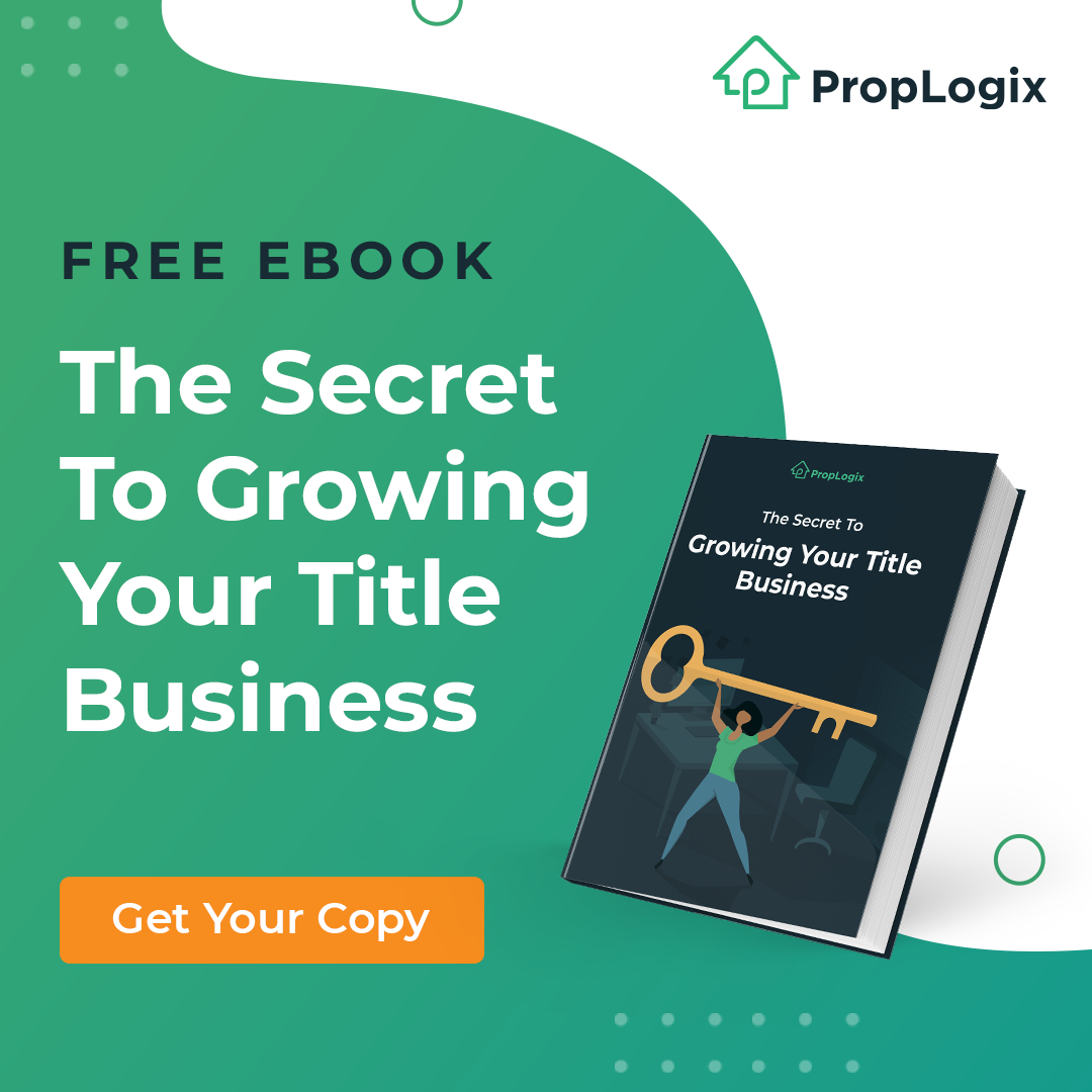 Ebook: The Secret To Growing Your Title Business