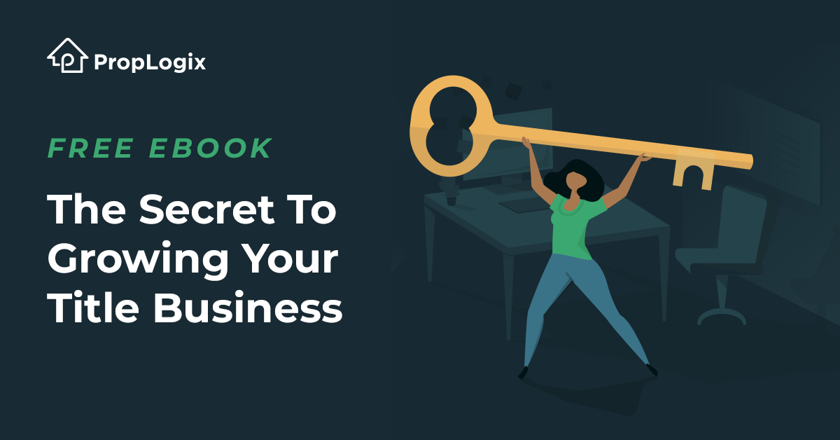 Secret To Growing Your Title Business